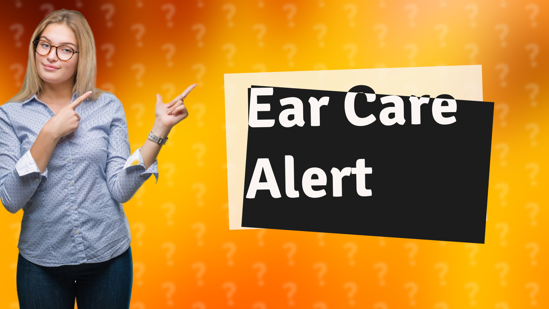 Ear Care Alert