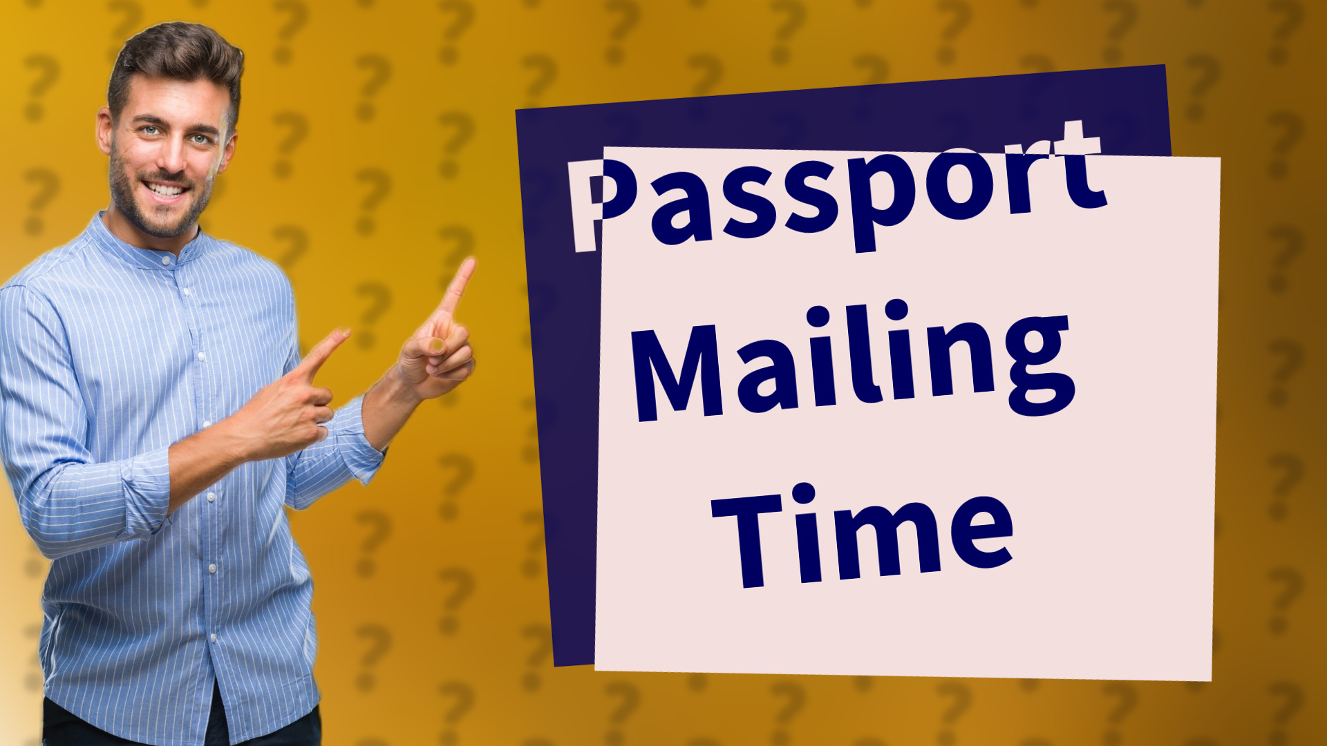 Passport Mailing Time