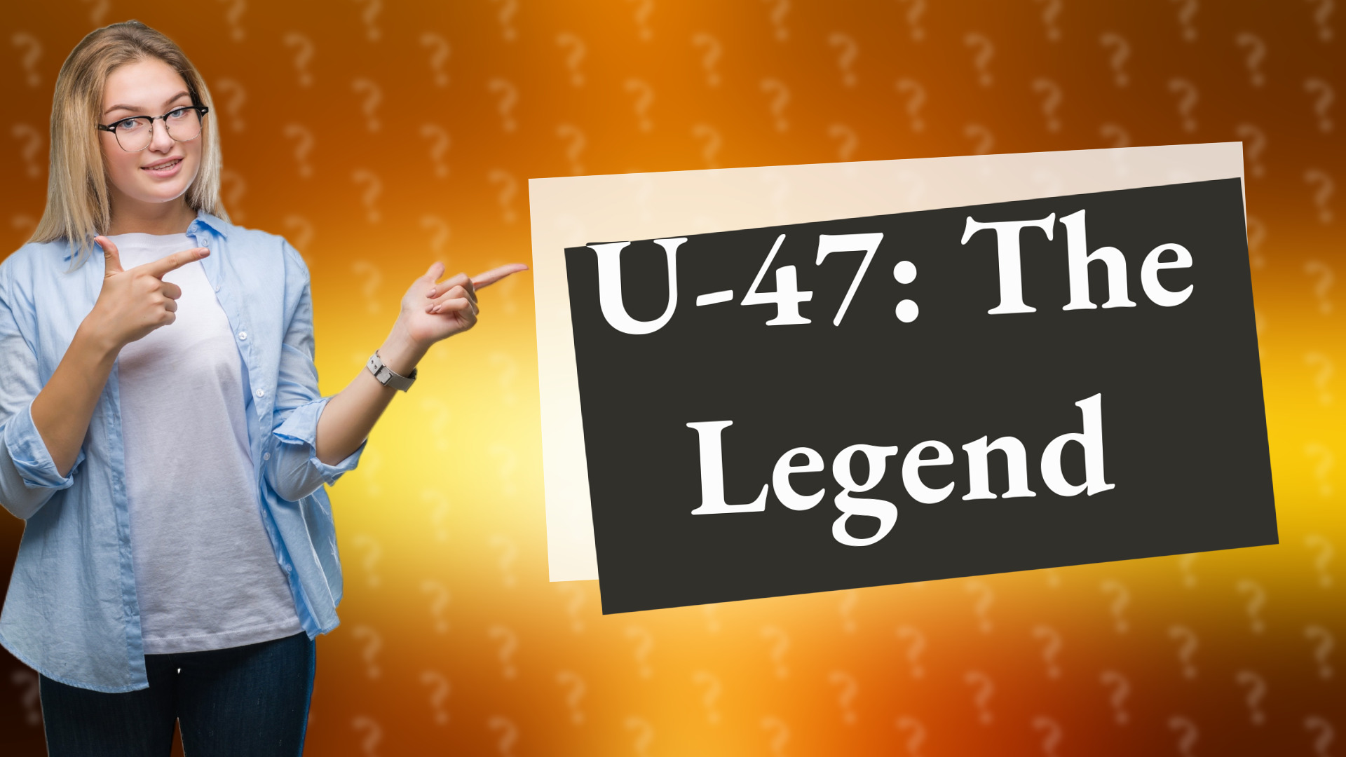 U-47: The Legend