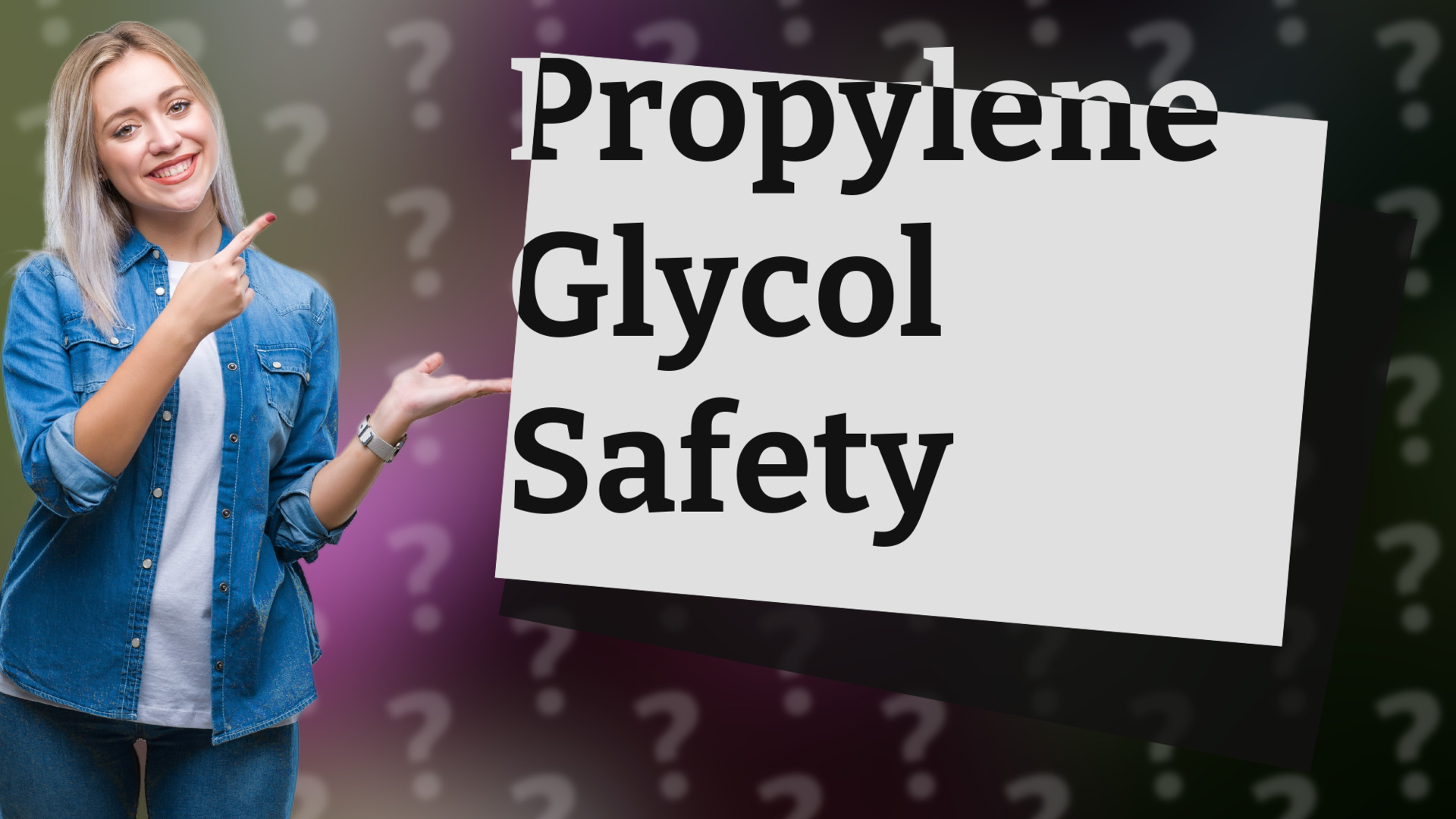 Propylene Glycol Safety