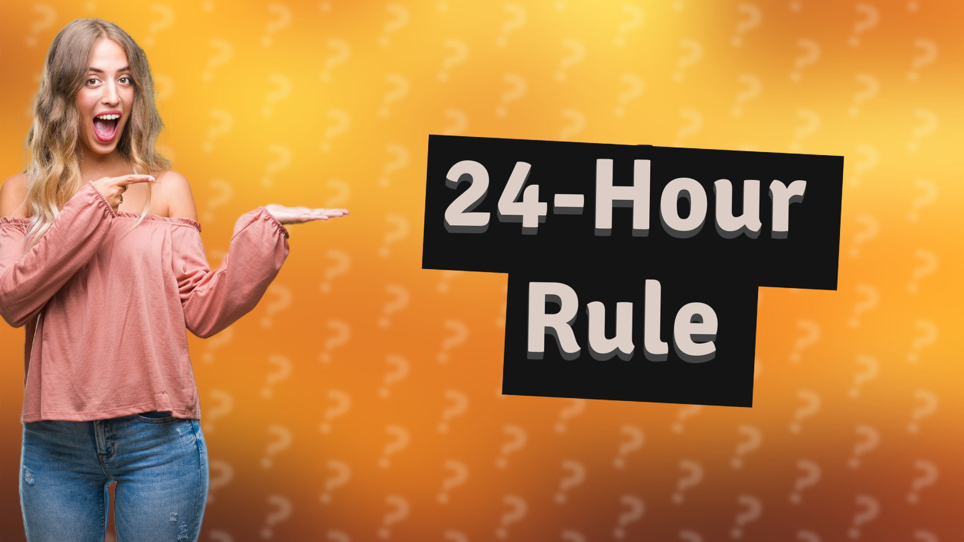 24-Hour Rule