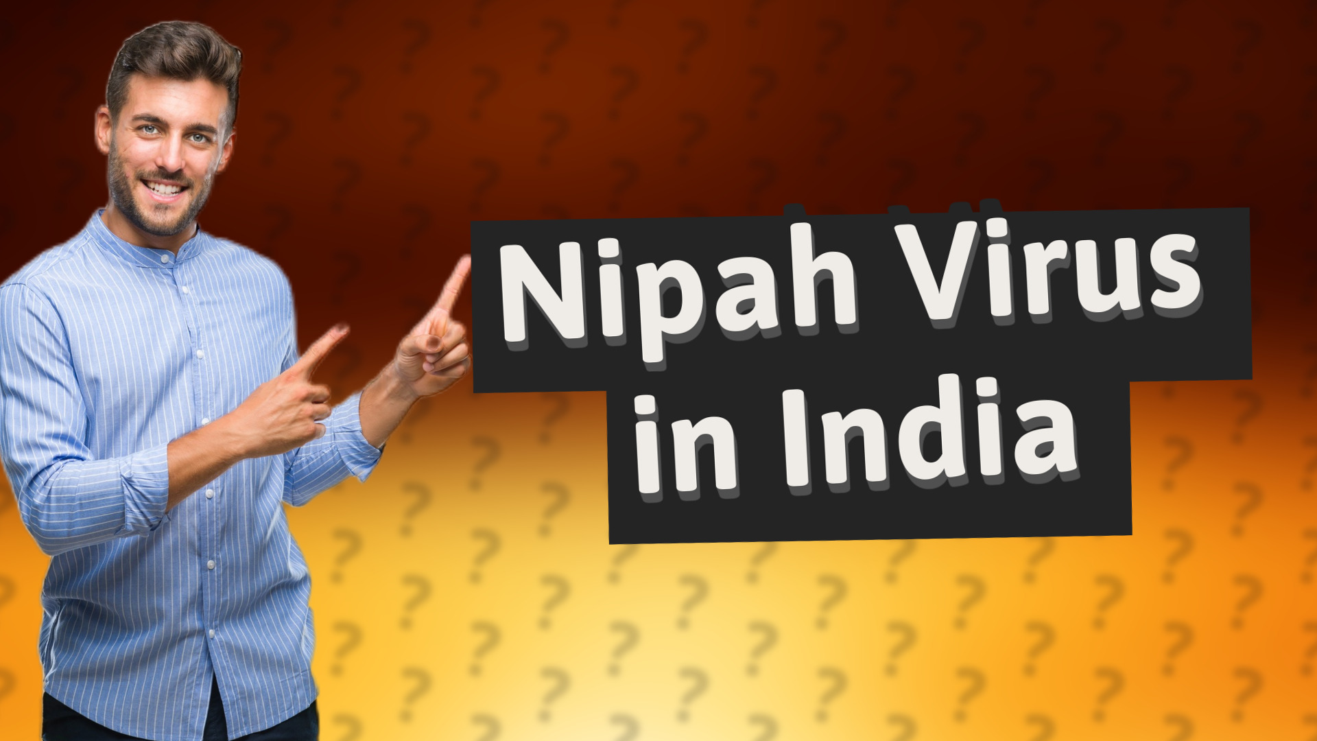 Nipah Virus in India