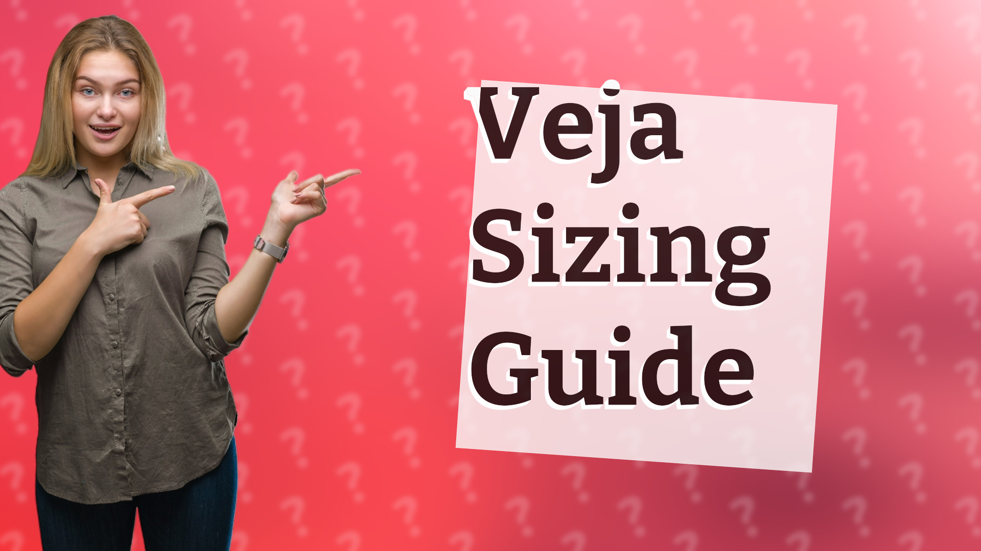 Veja Sizing Guide
