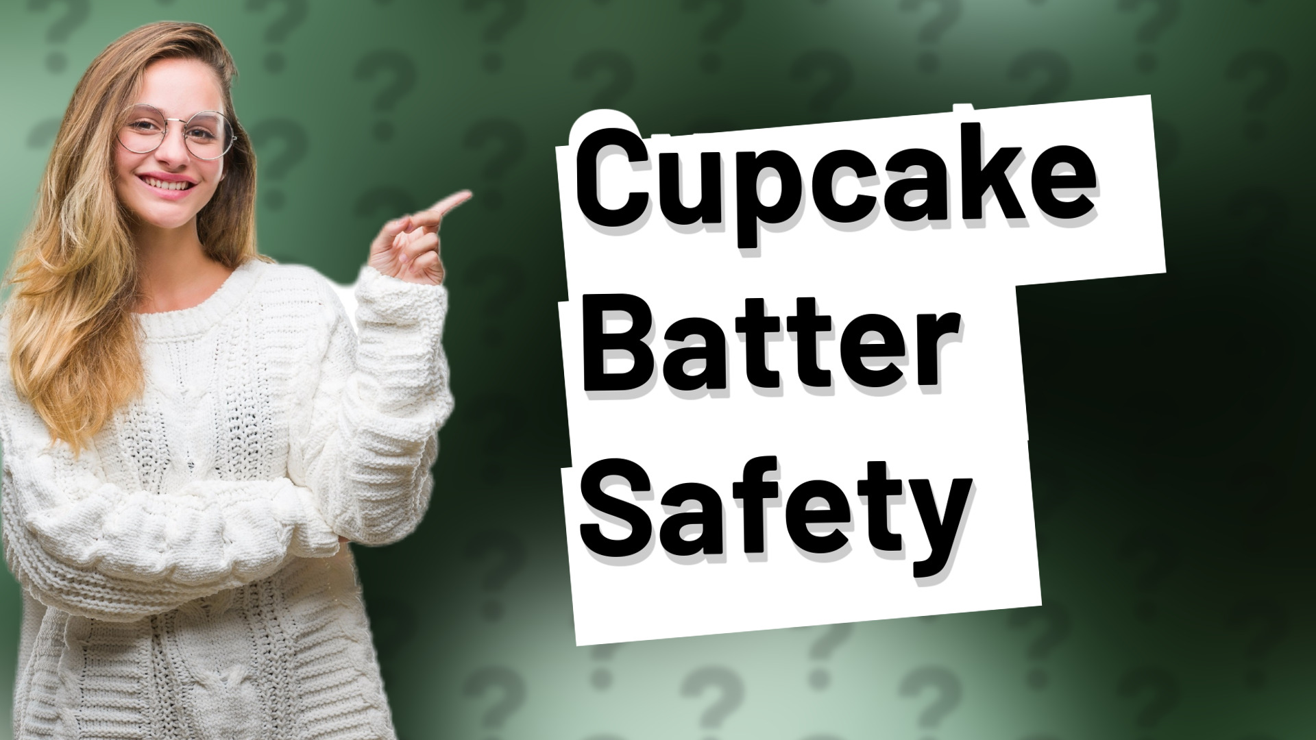 Cupcake Batter Safety