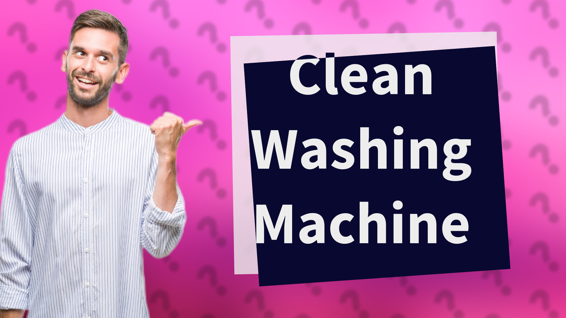 Clean Washing Machine