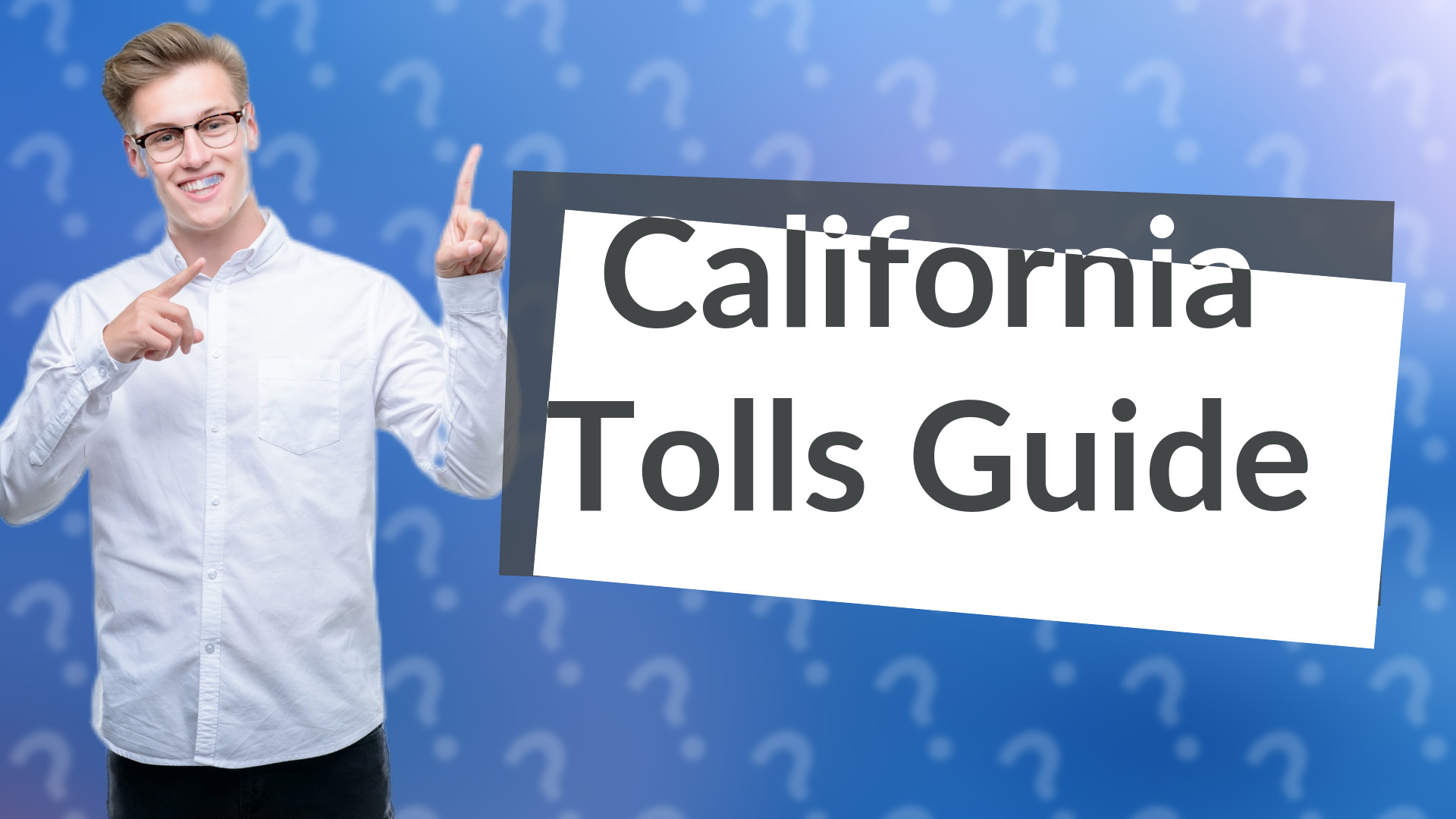 California Tolls Guide