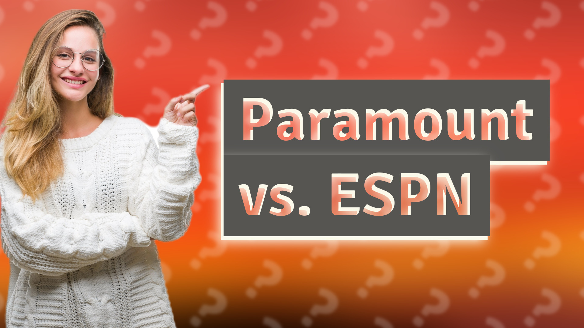 Paramount vs. ESPN