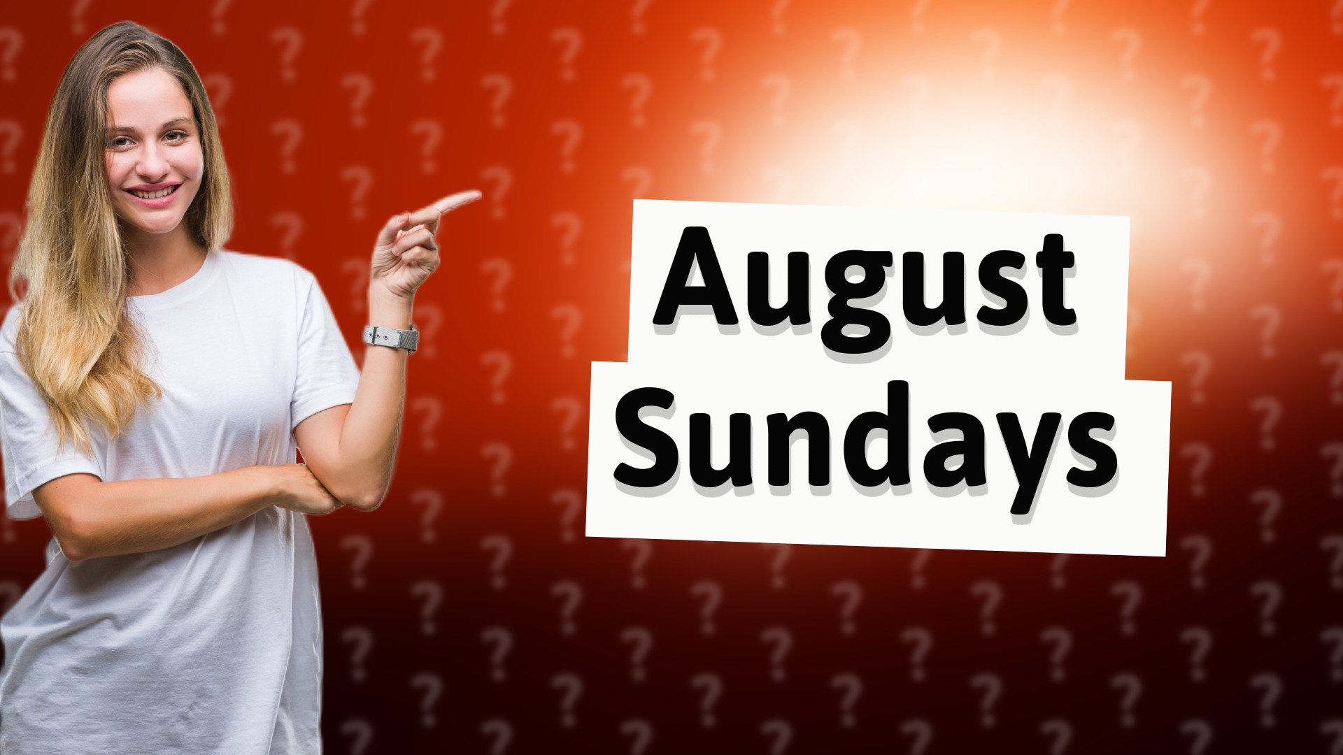 August Sundays