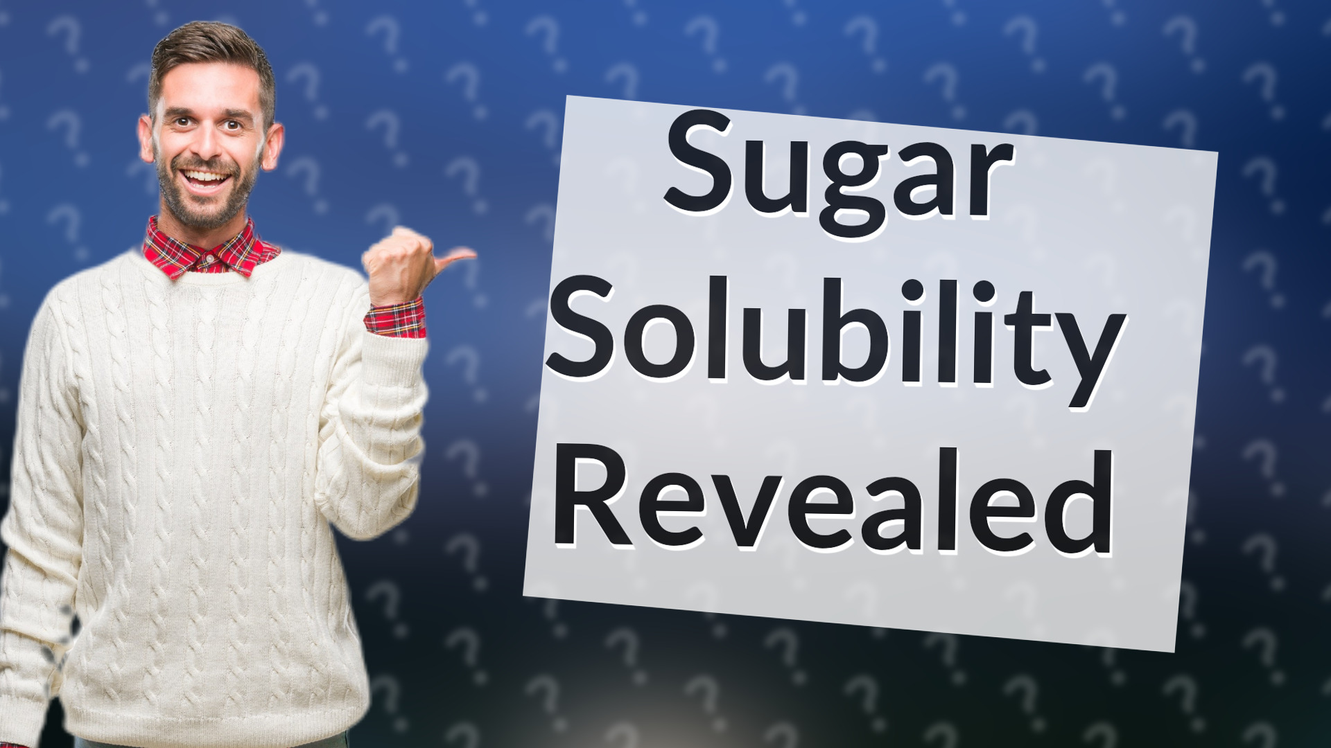 Sugar Solubility Revealed