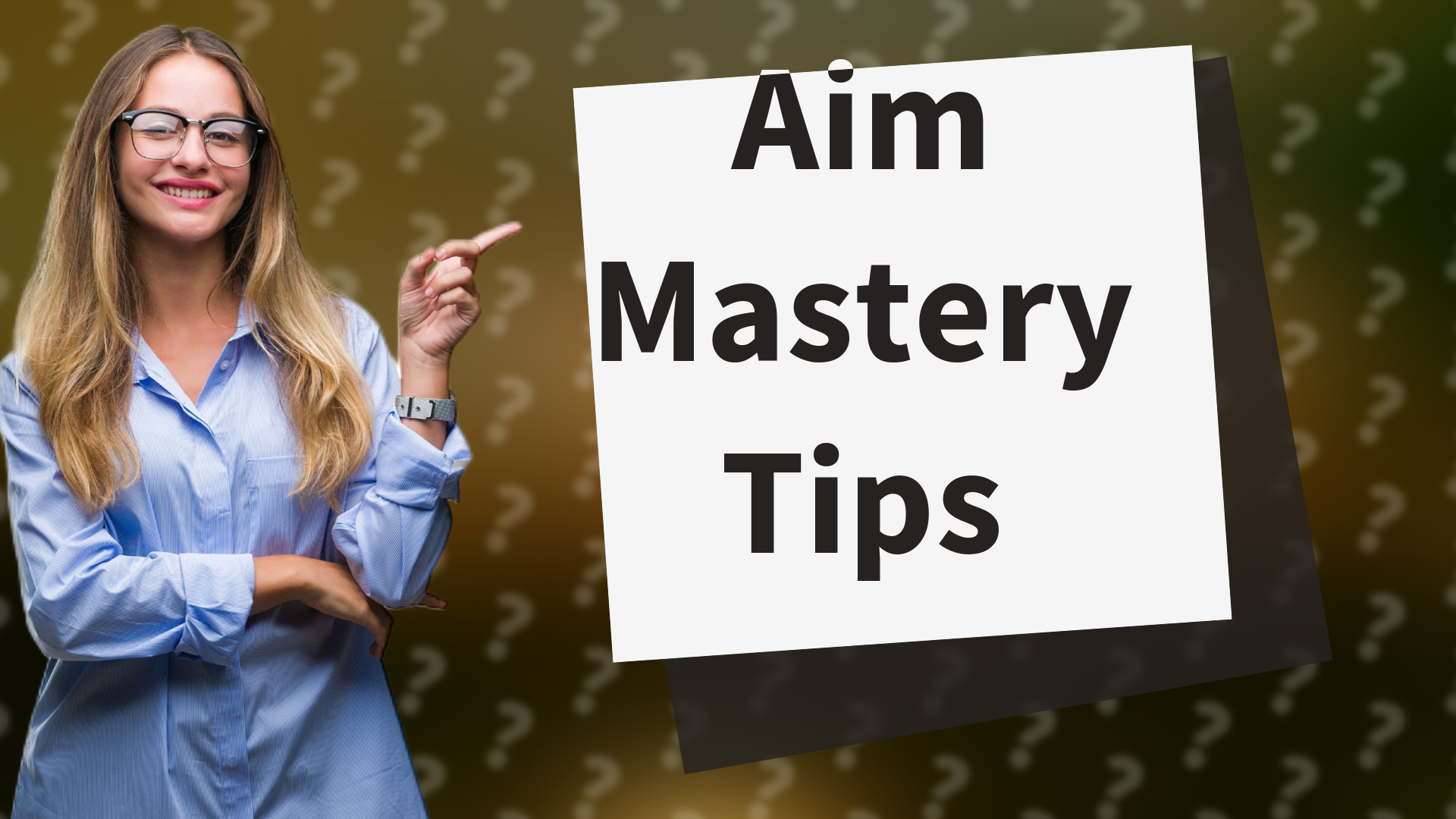 Aim Mastery Tips