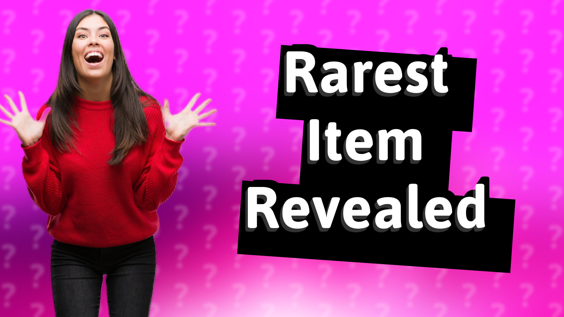 Rarest Item Revealed