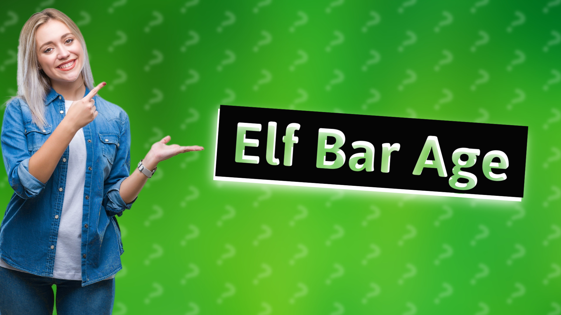 Elf Bar Age