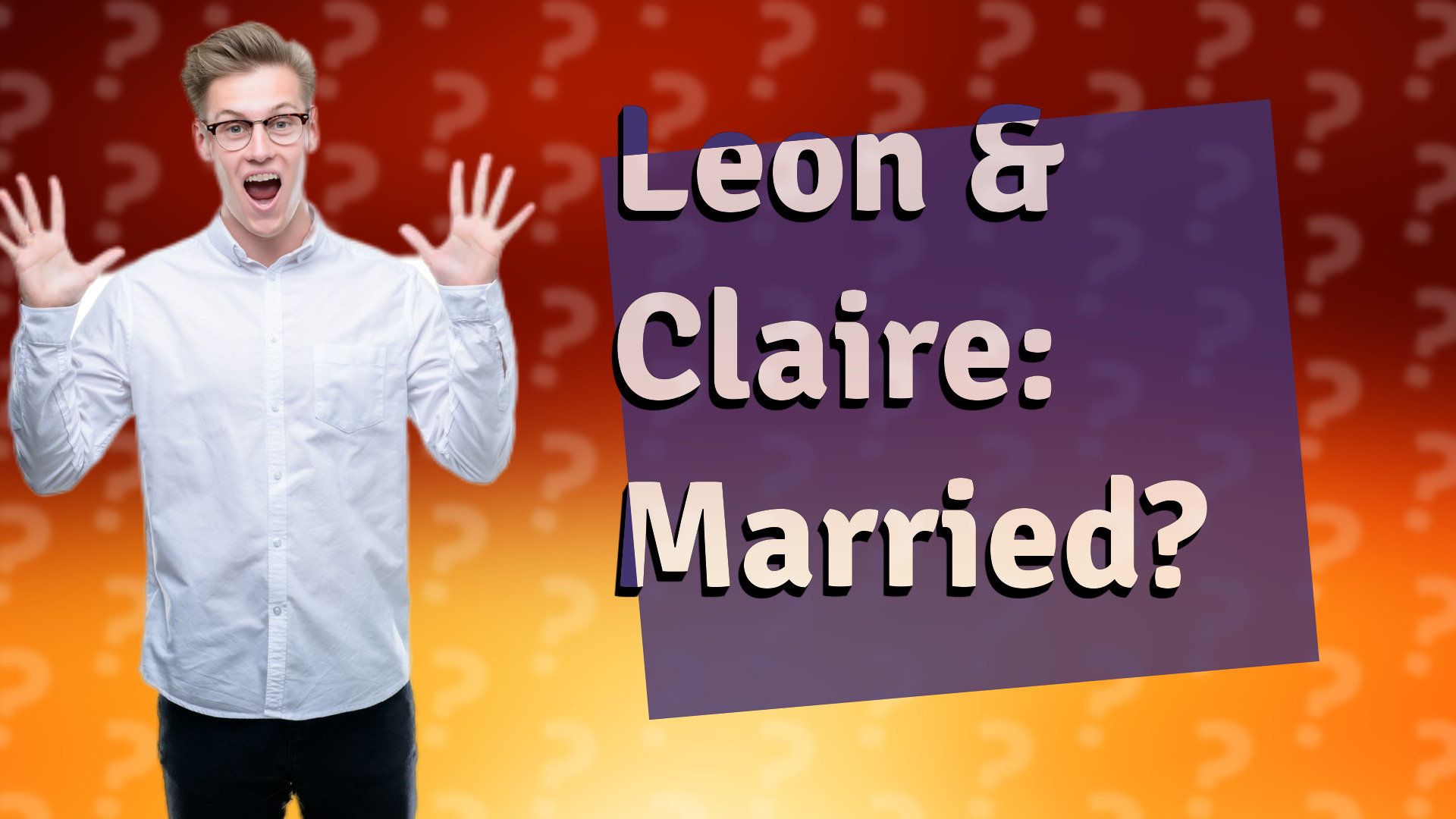 Leon & Claire: Married?