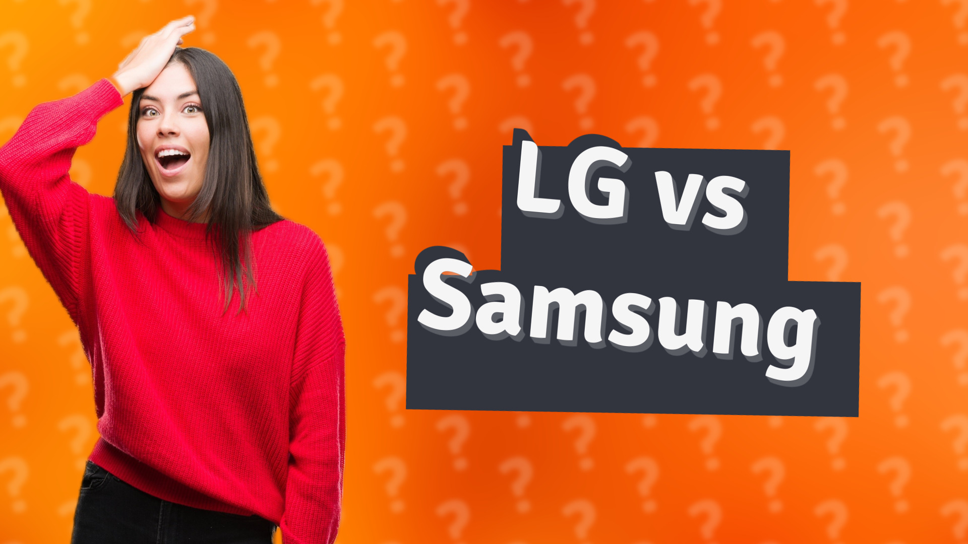 LG vs Samsung