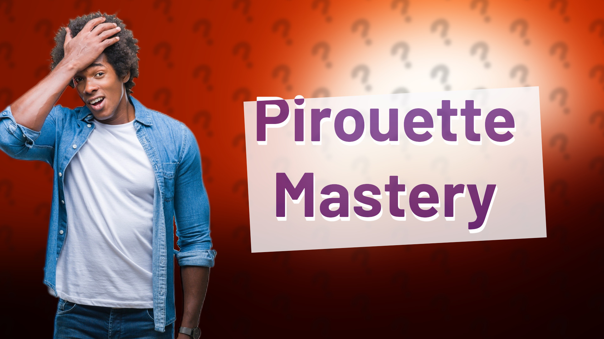 Pirouette Mastery
