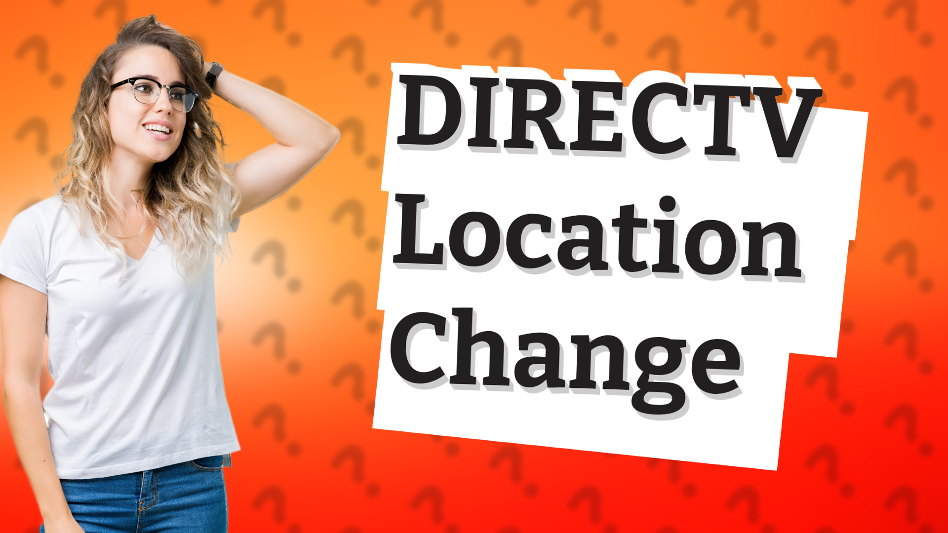 DIRECTV Location Change