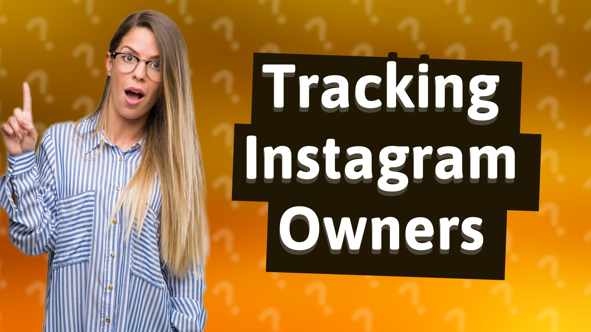 Tracking Instagram Owners