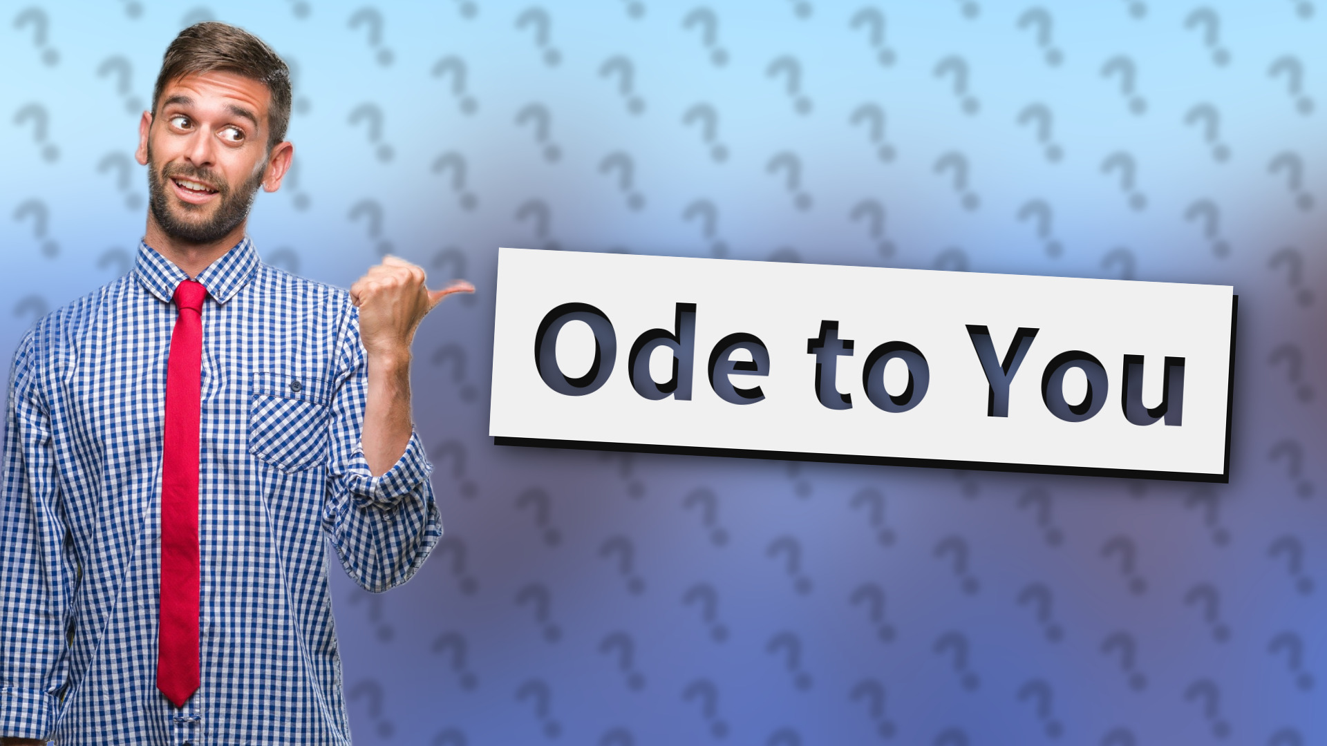 Ode to You