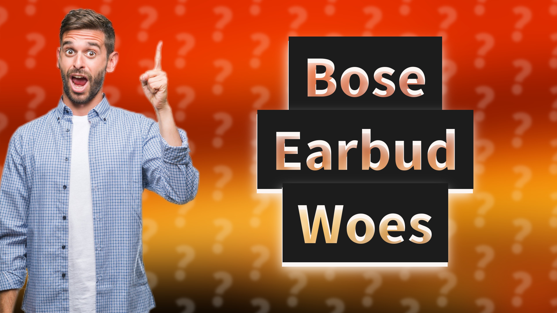Bose Earbud Woes