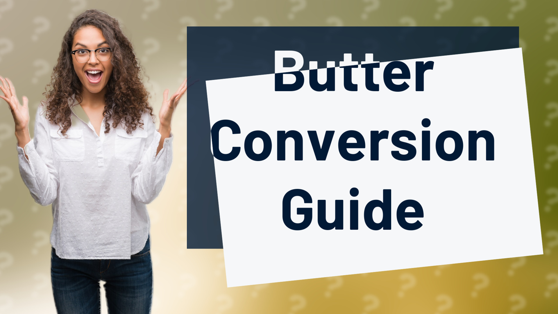 Butter Conversion Guide
