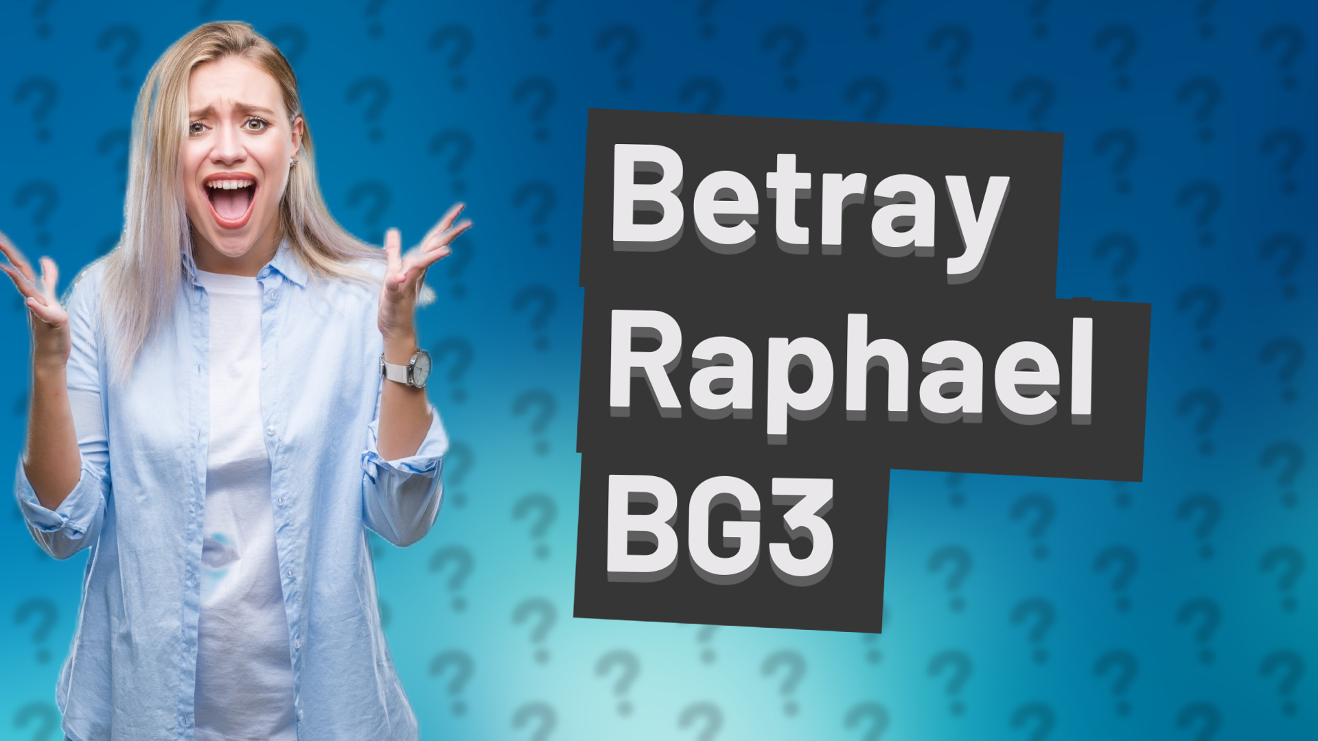 Betray Raphael BG3