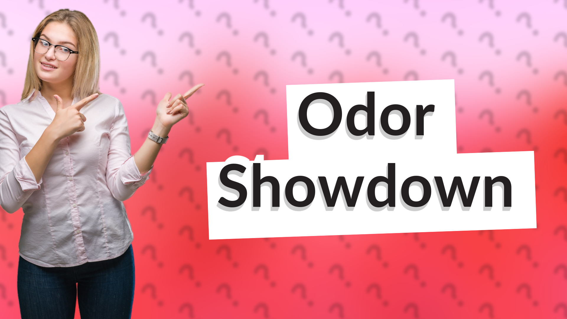 Odor Showdown
