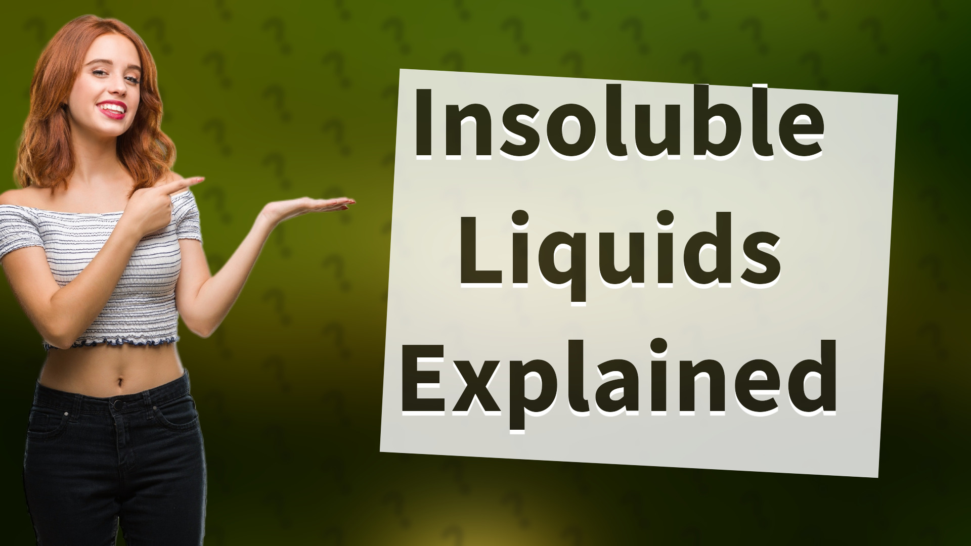 Insoluble Liquids Explained