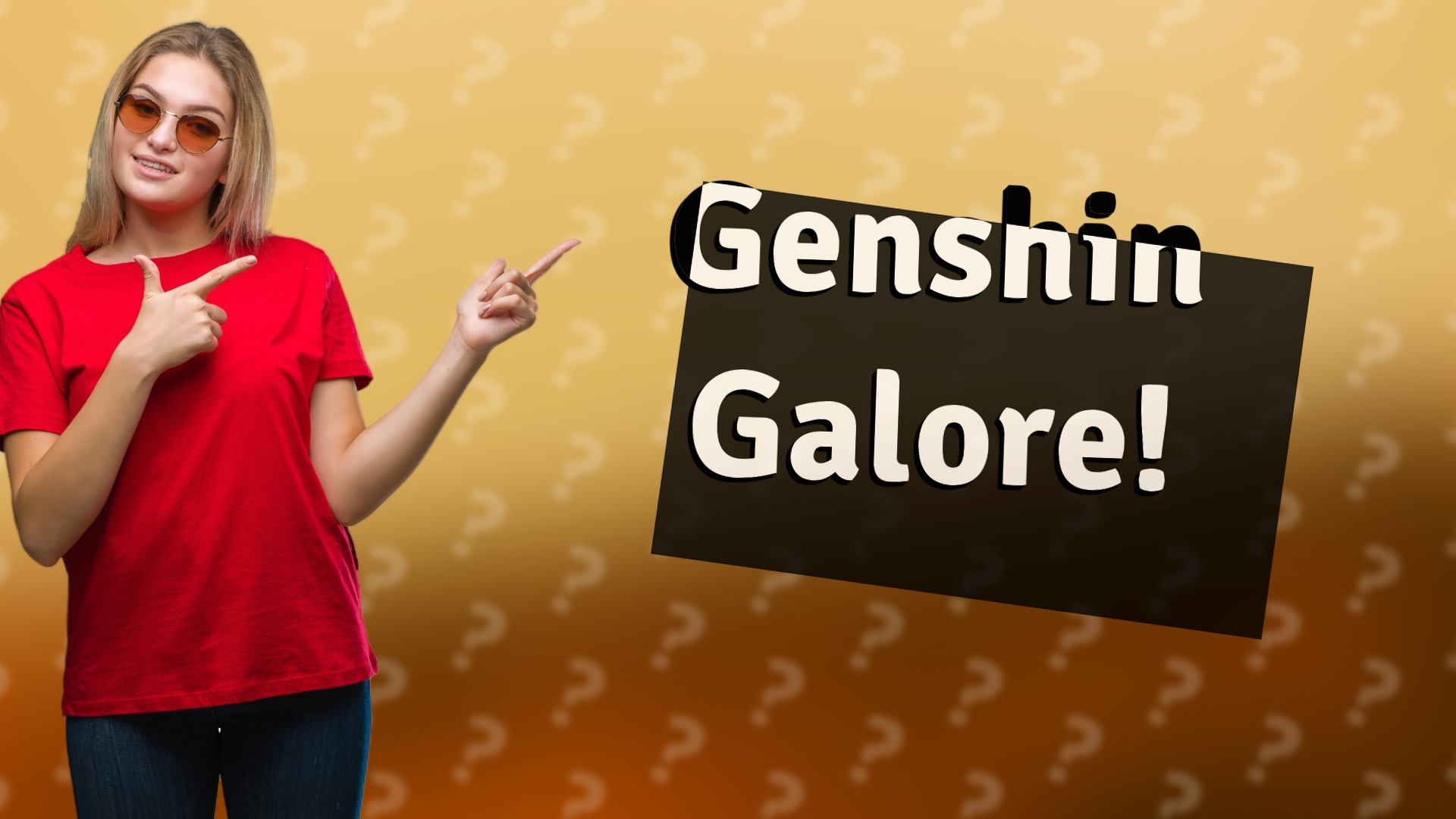 Genshin Galore!