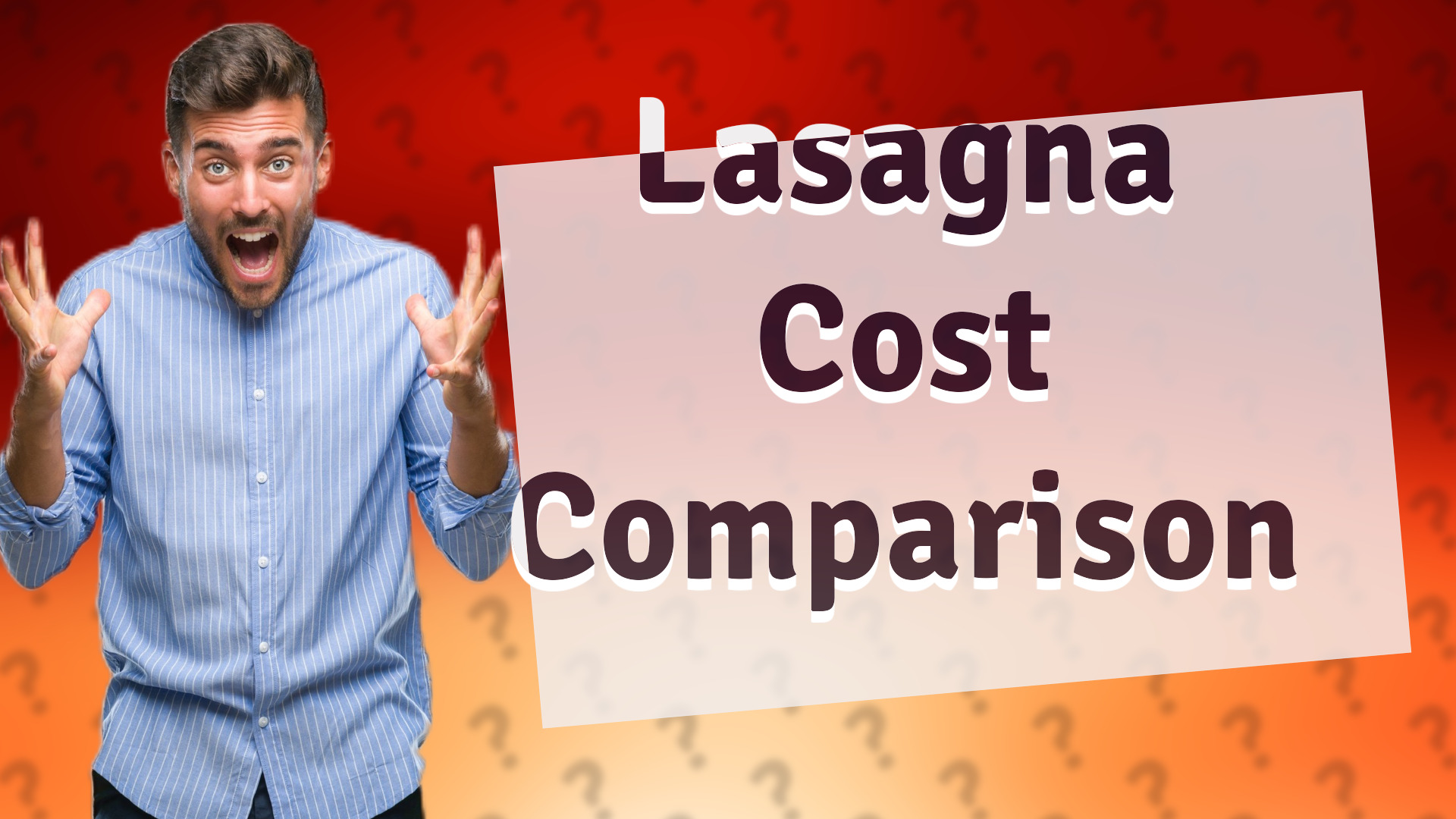 Lasagna Cost Comparison