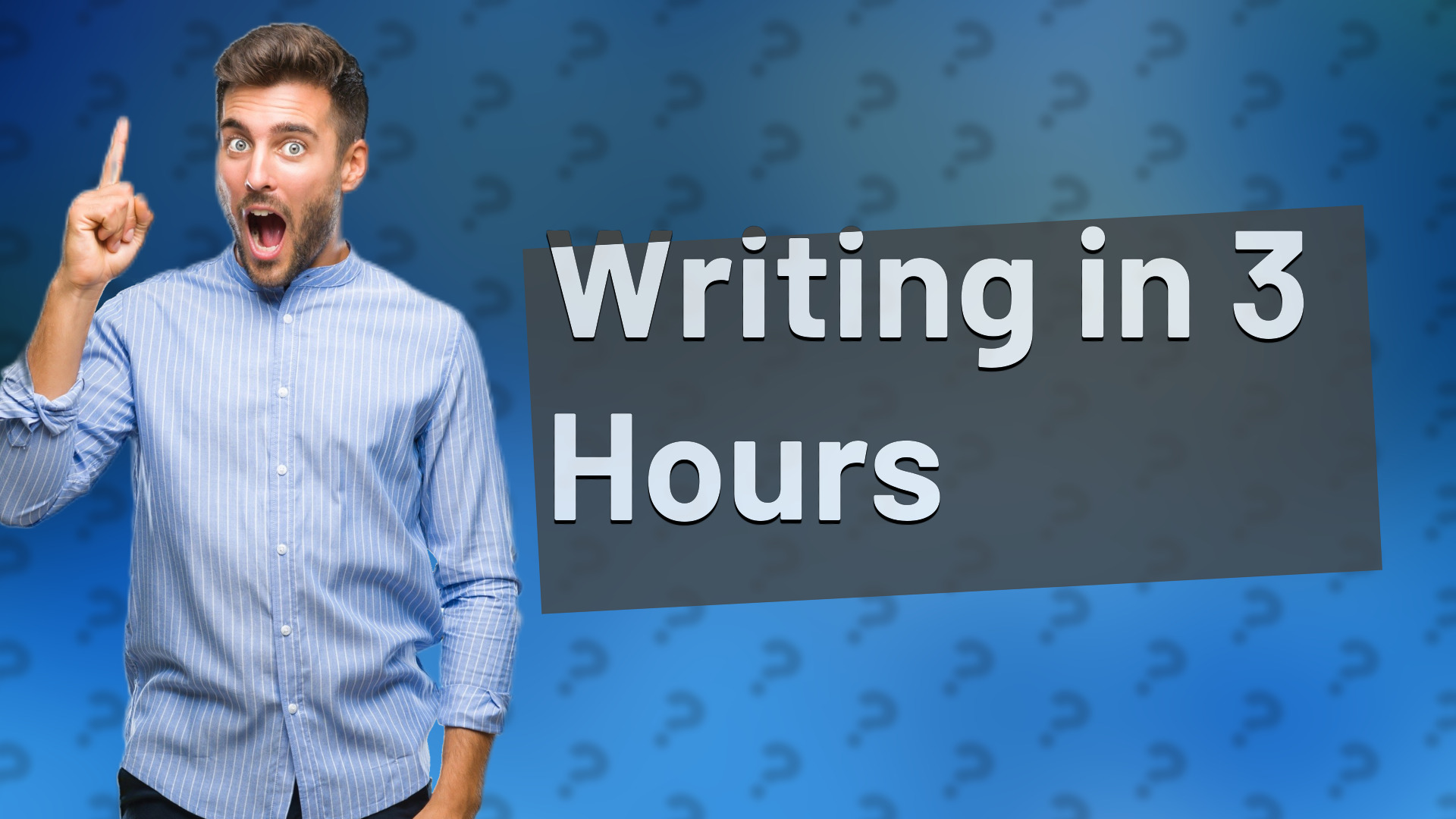 Writing in 3 Hours
