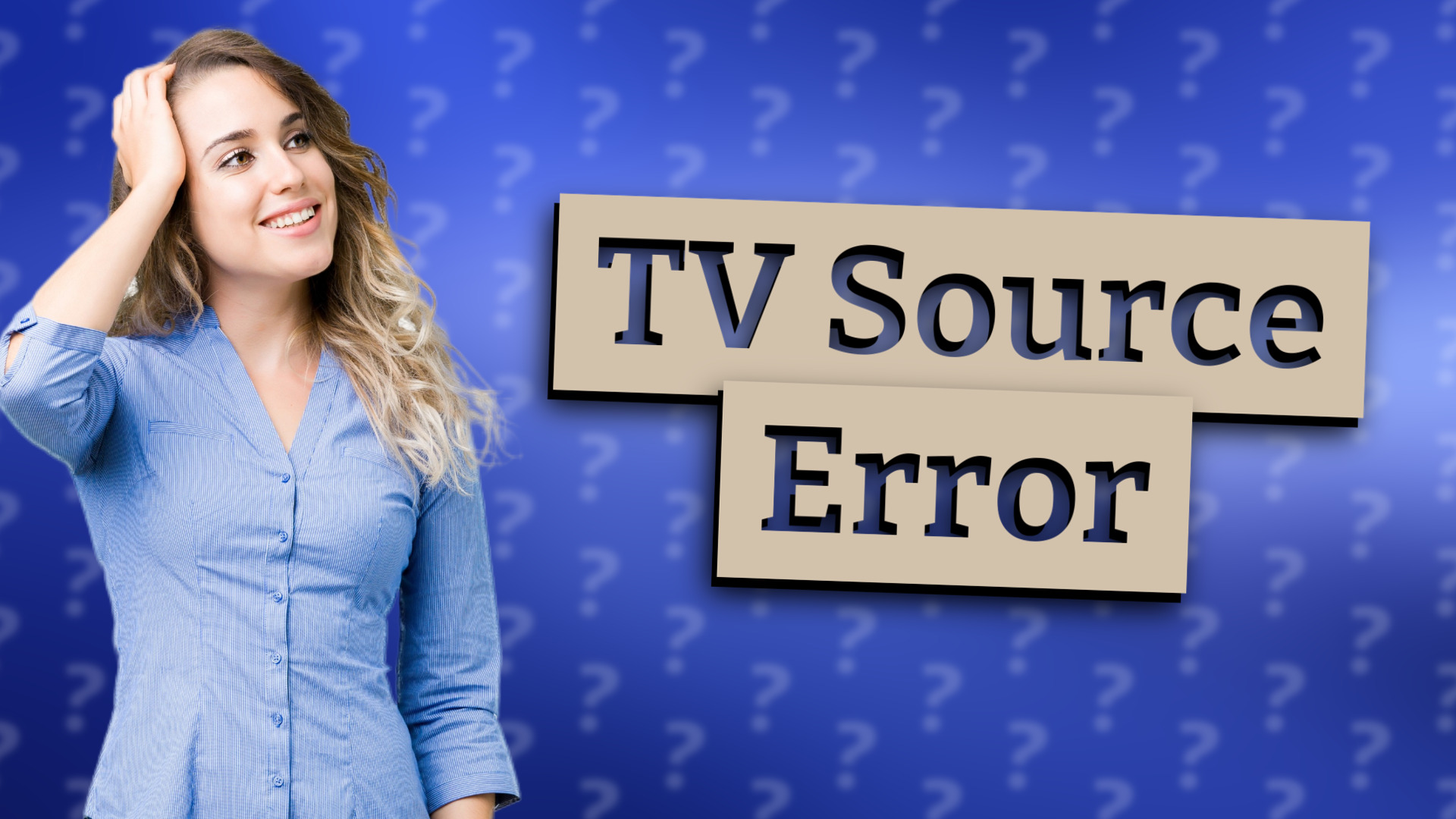 TV Source Error