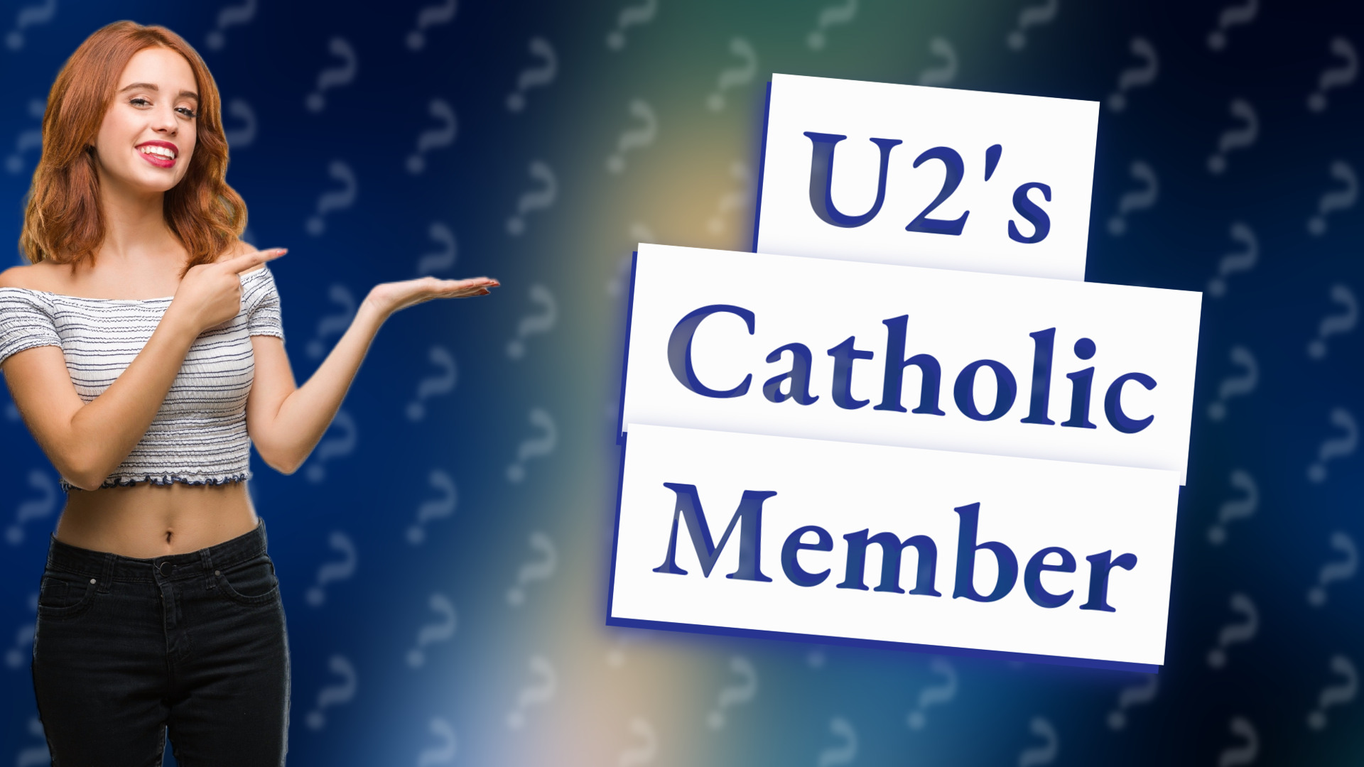 U2's Catholic Member
