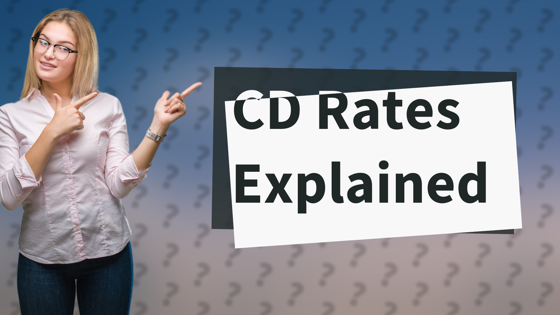 CD Rates Explained