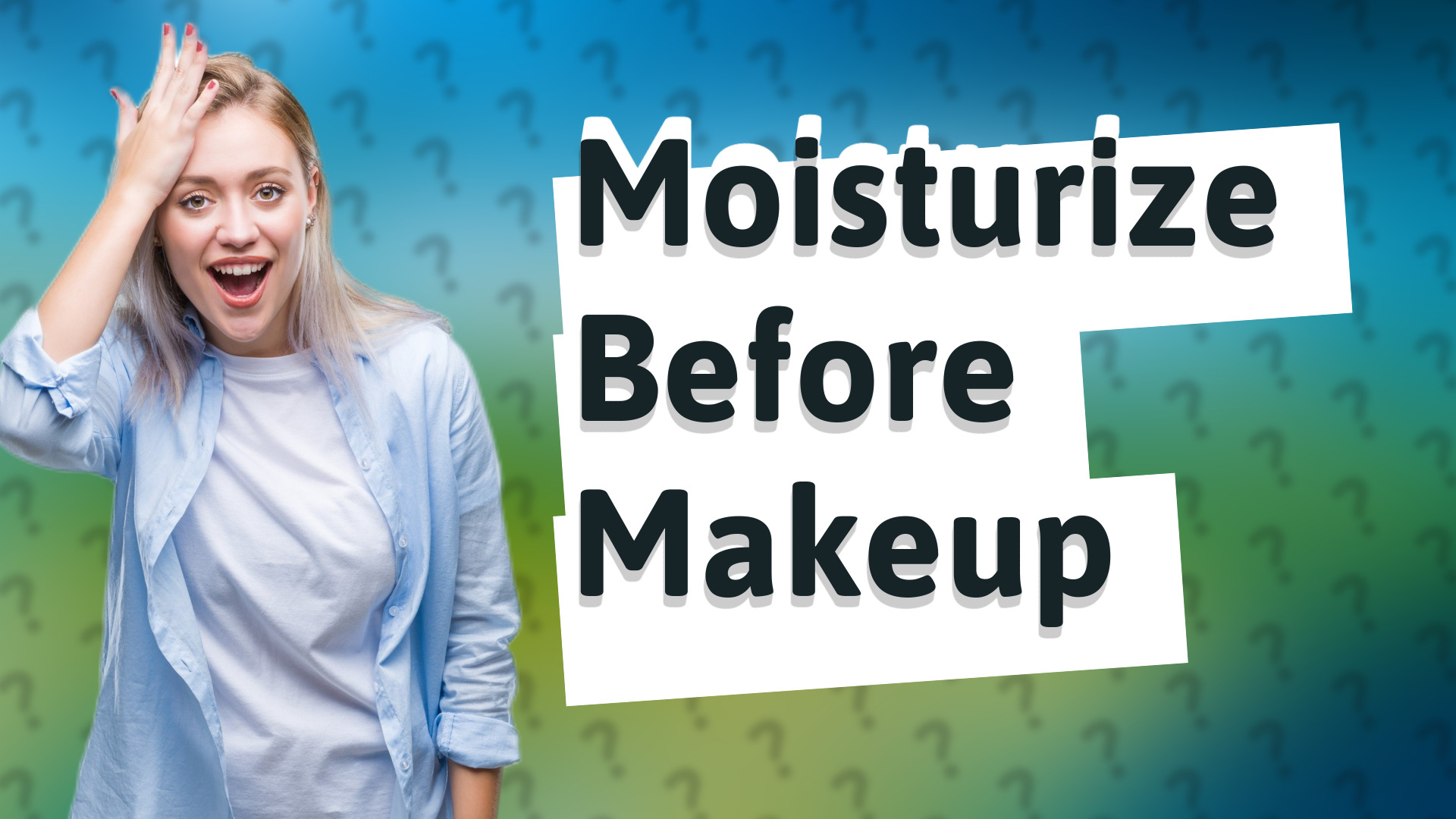 Moisturize Before Makeup