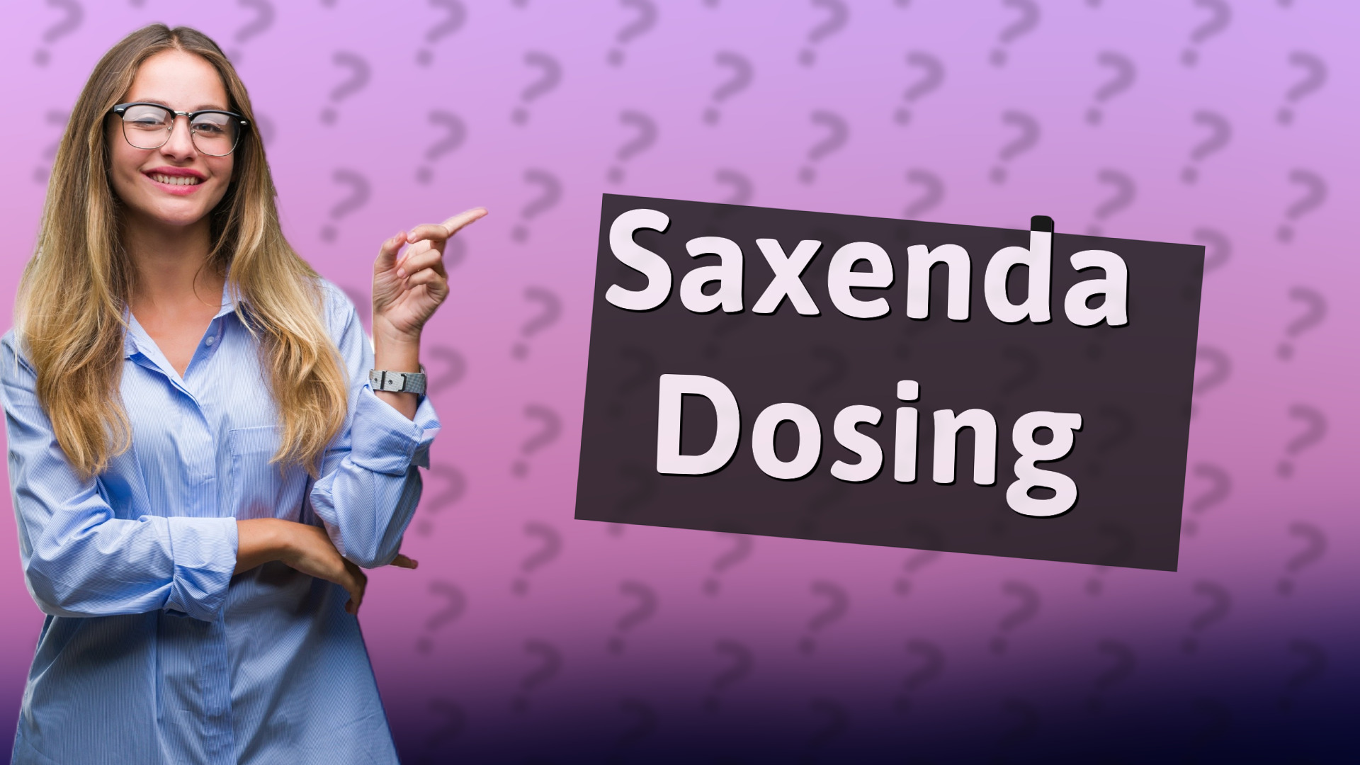 Saxenda Dosing