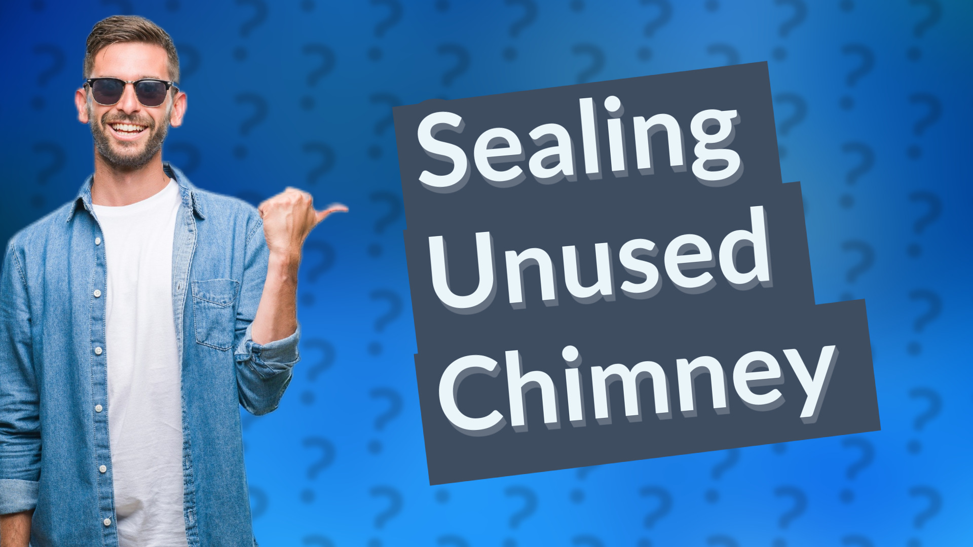 Sealing Unused Chimney