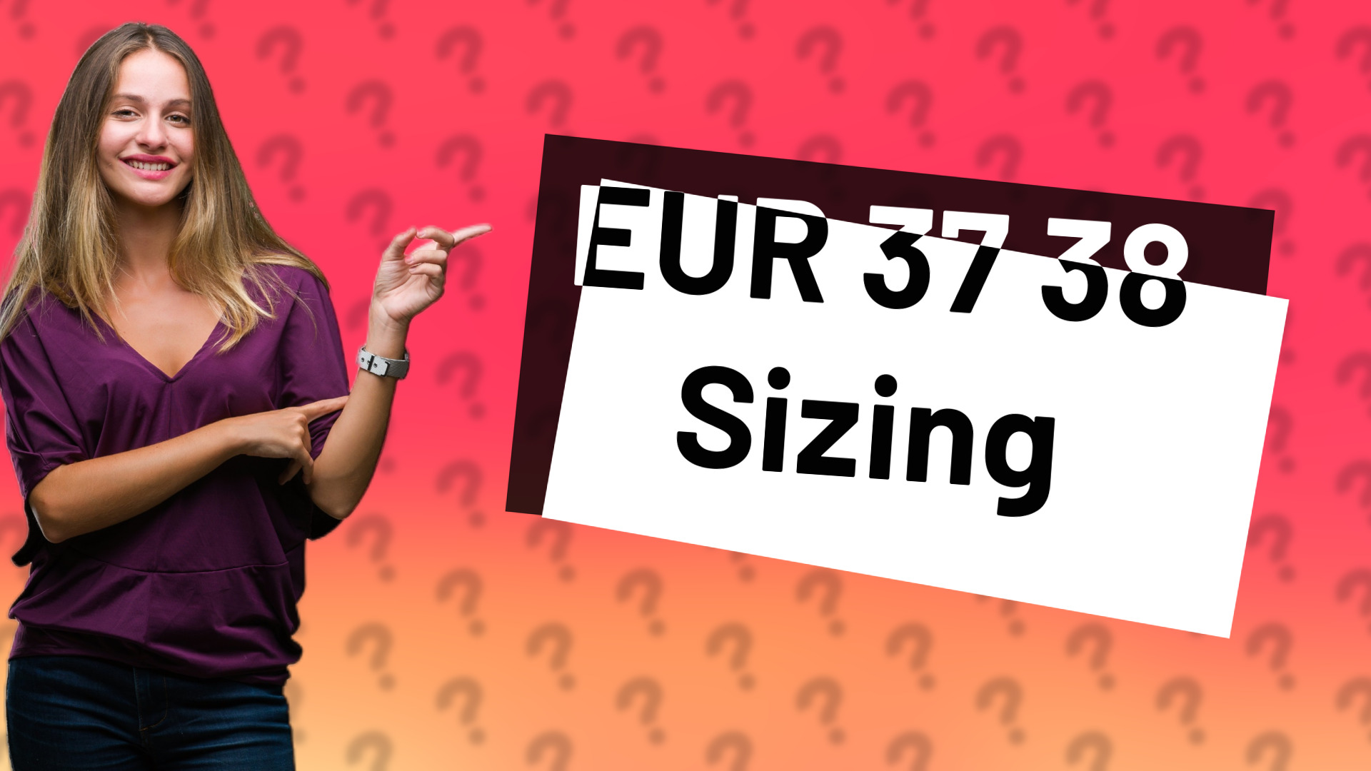 EUR 37 38 Sizing