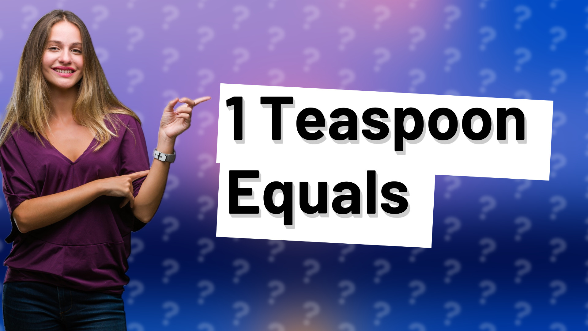 1 Teaspoon Equals