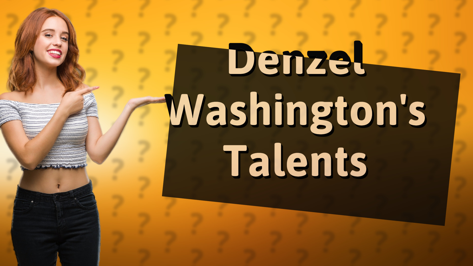 Denzel Washington's Talents