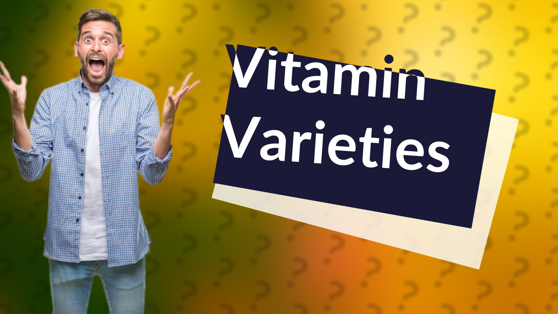 Vitamin Varieties
