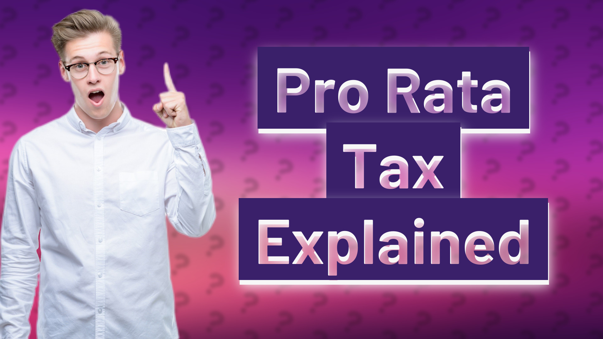 Pro Rata Tax Explained