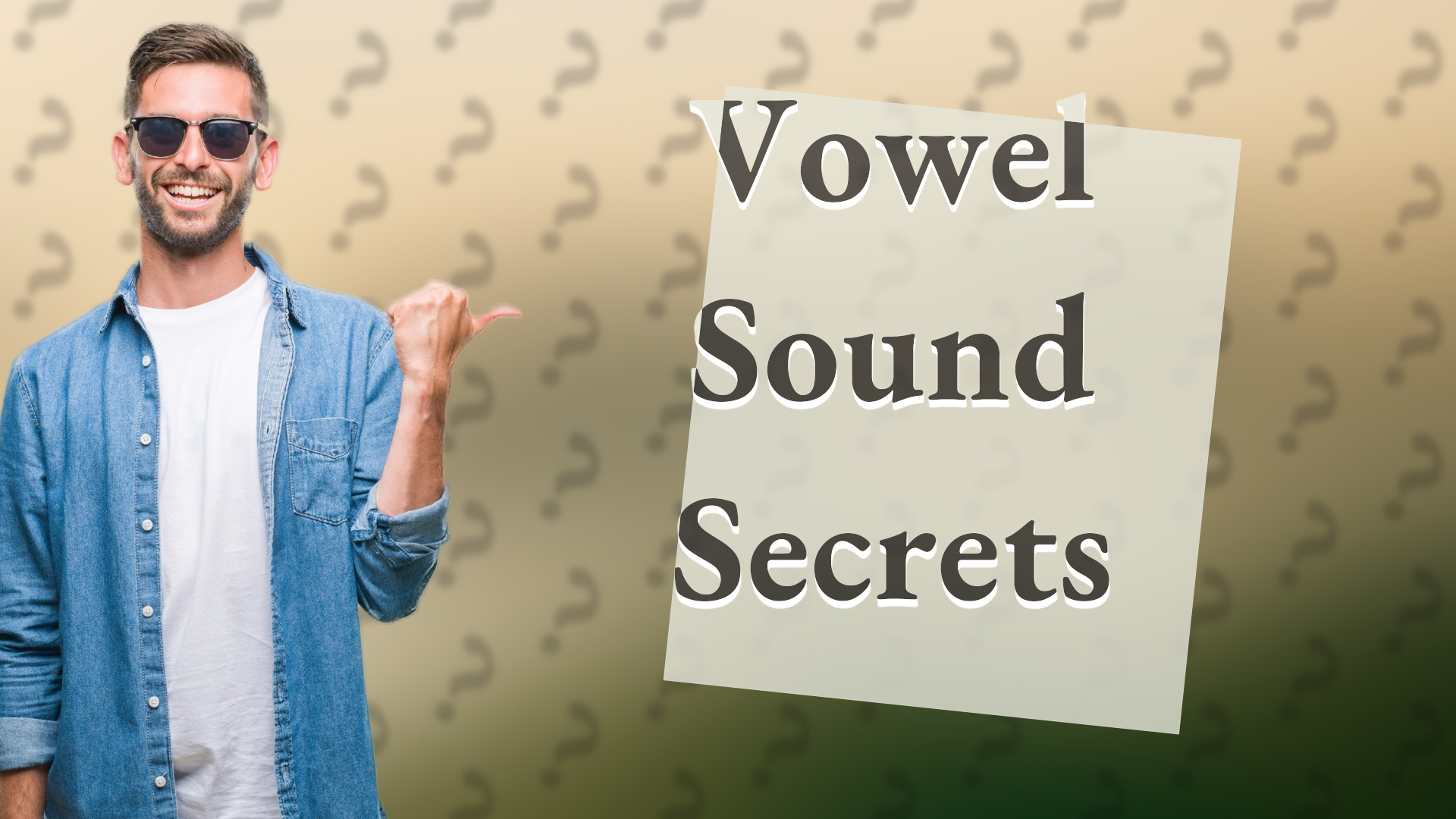 Vowel Sound Secrets