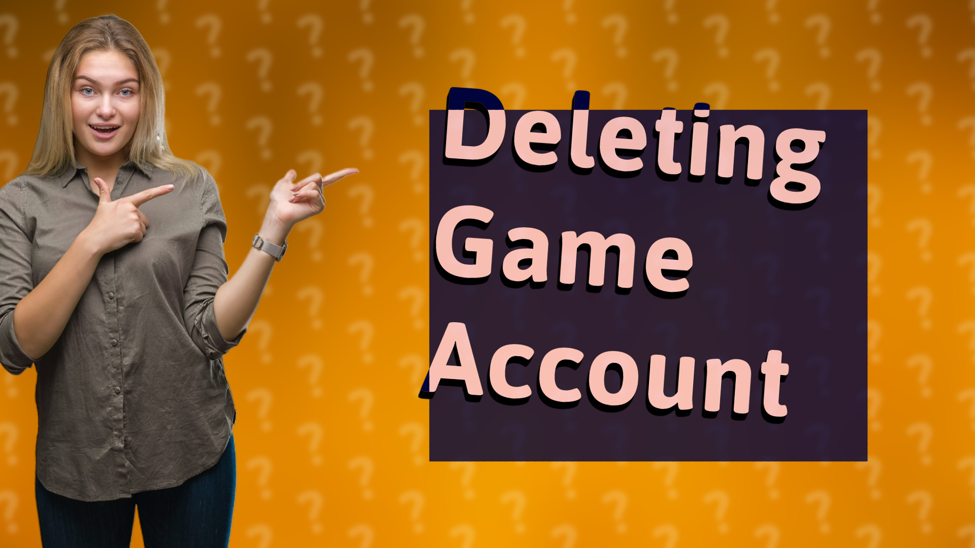 Deleting Game Account