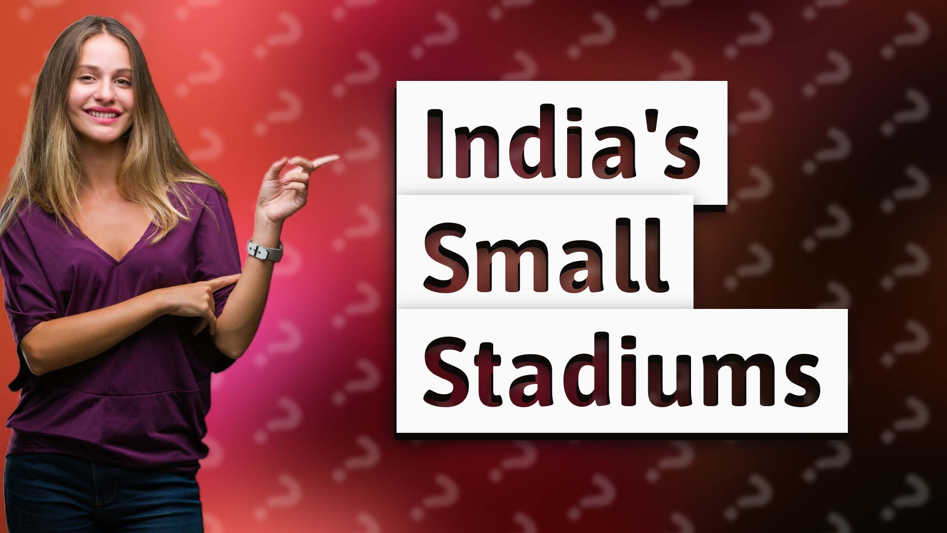 India's Small Stadiums
