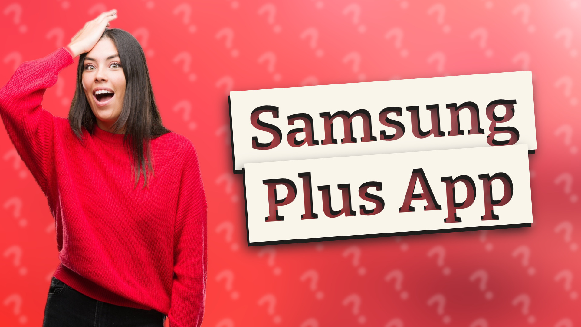 Samsung Plus App