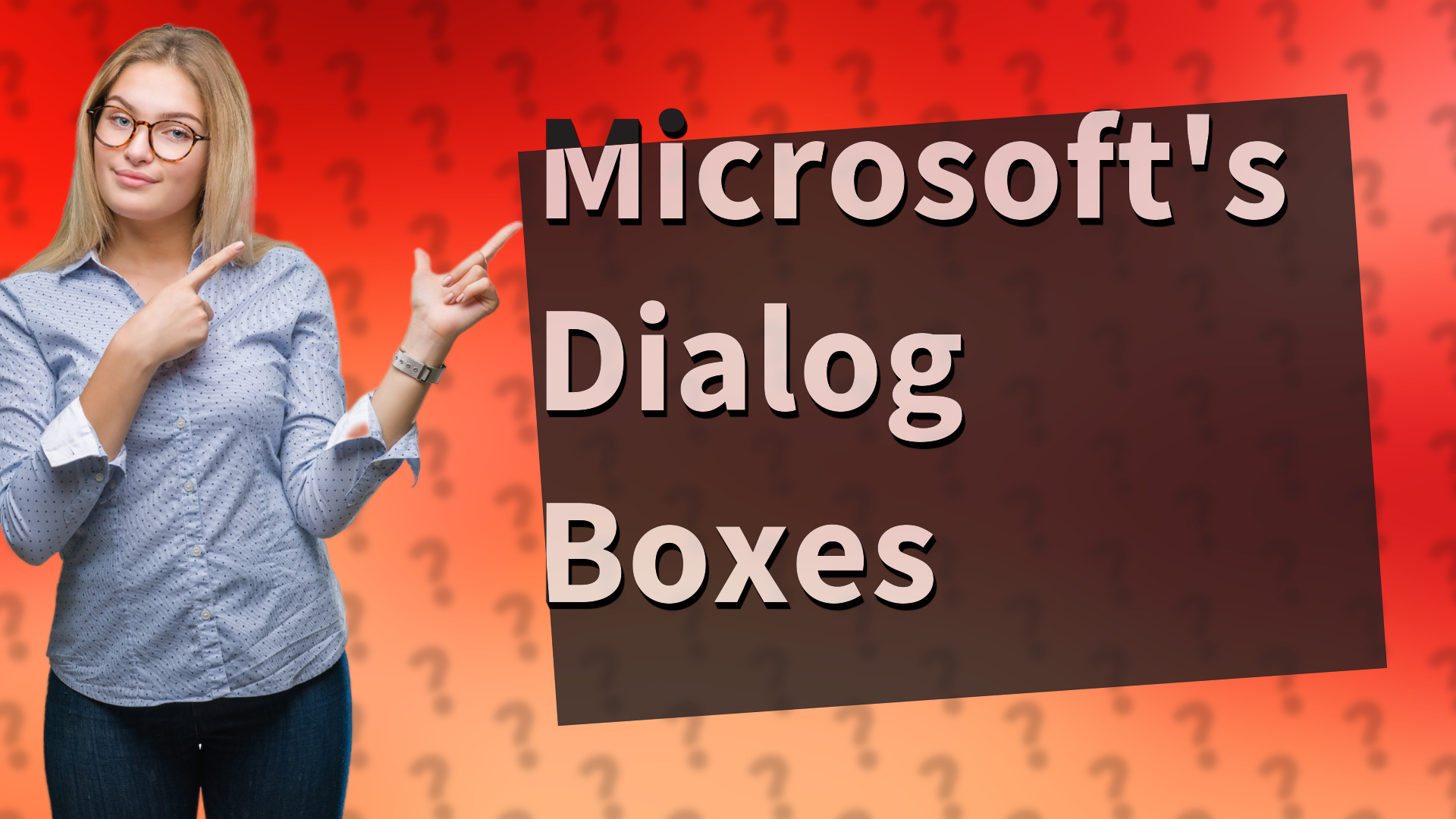 Microsoft's Dialog Boxes