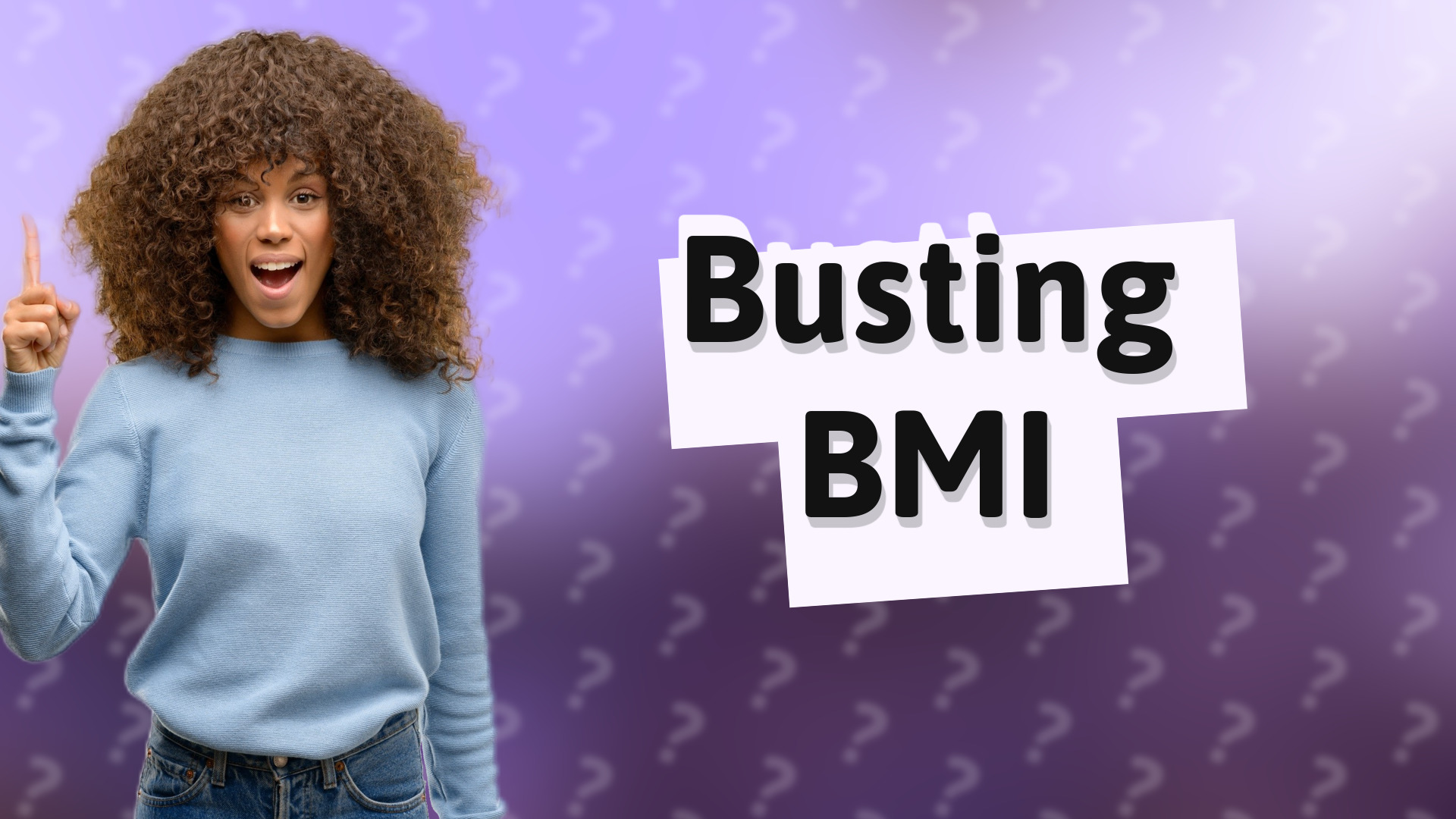 Busting BMI