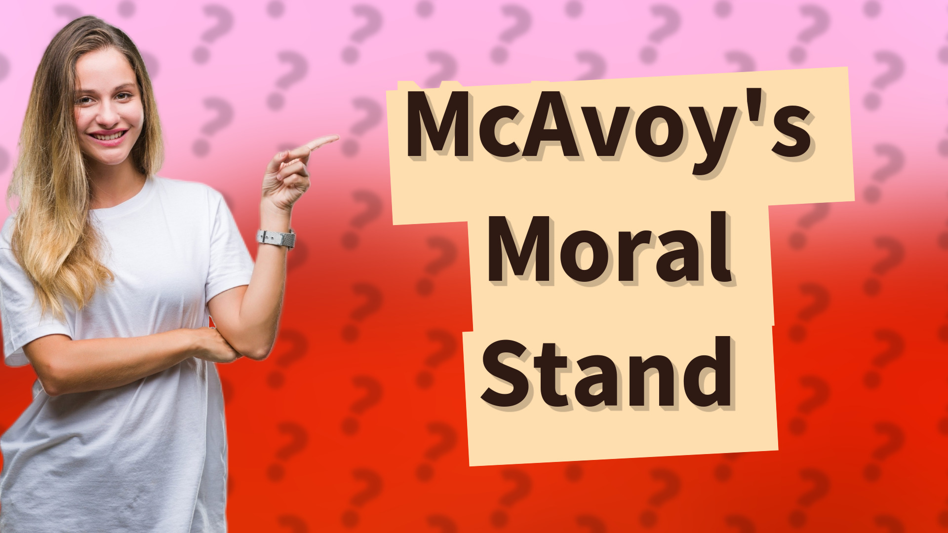 McAvoy's Moral Stand