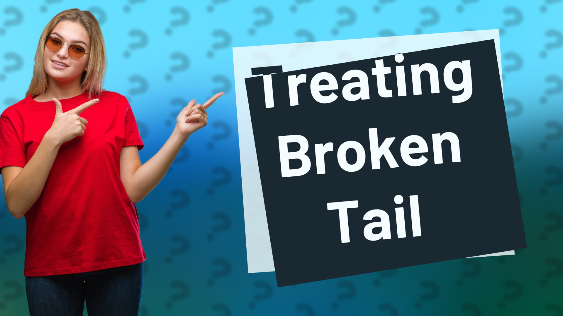 Treating Broken Tail