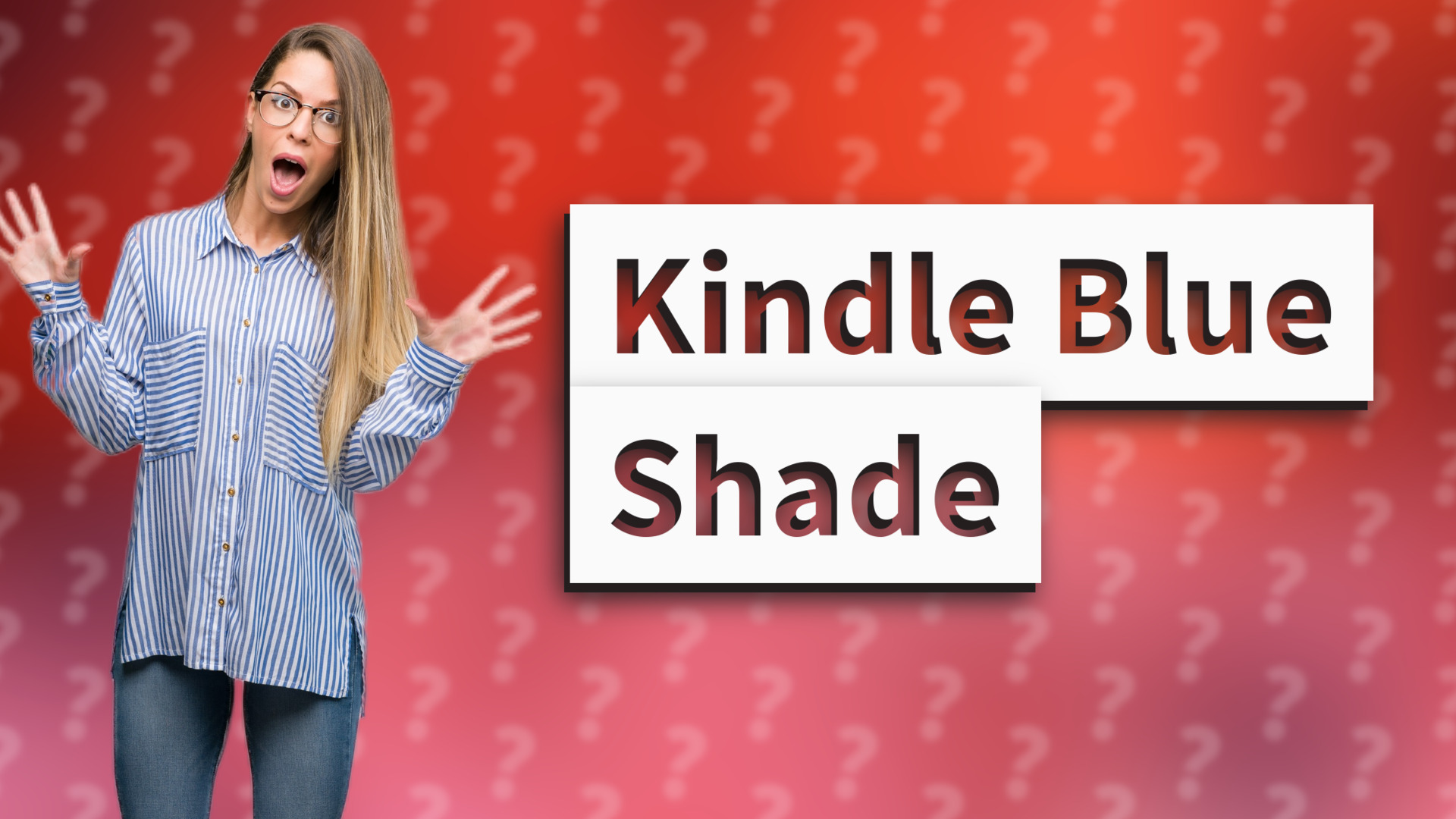 Kindle Blue Shade